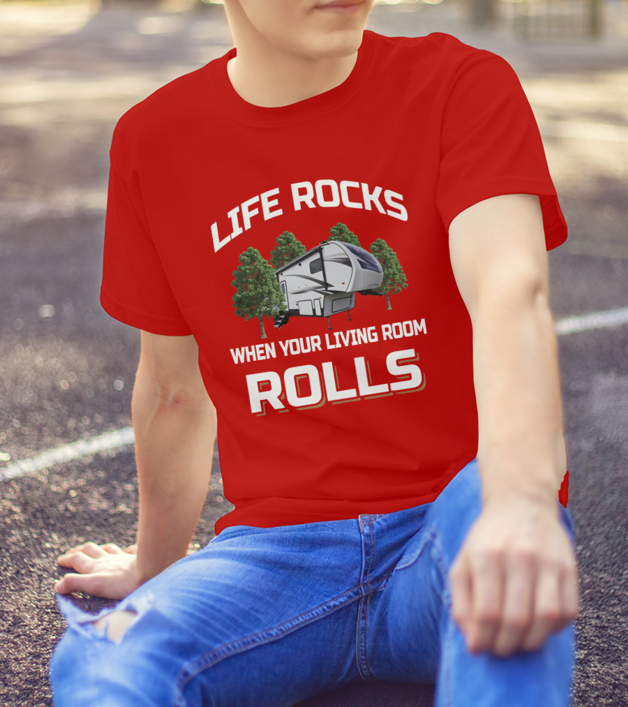 LIFE ROCKS WHEN YOUR LIVING ROOM ROLLS FR Wildcat 290RL T-Shirt