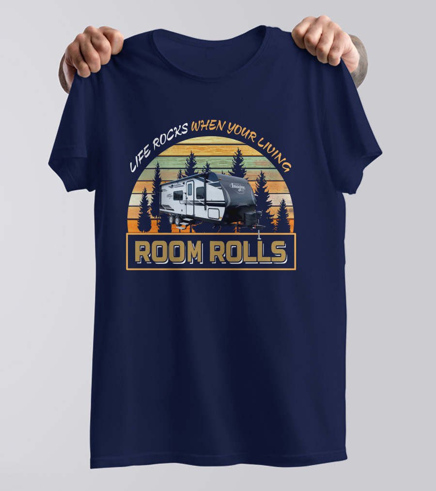 Grand Design XLS 22MLE Life Rocks When Your Living Room Rolls T-Shirt