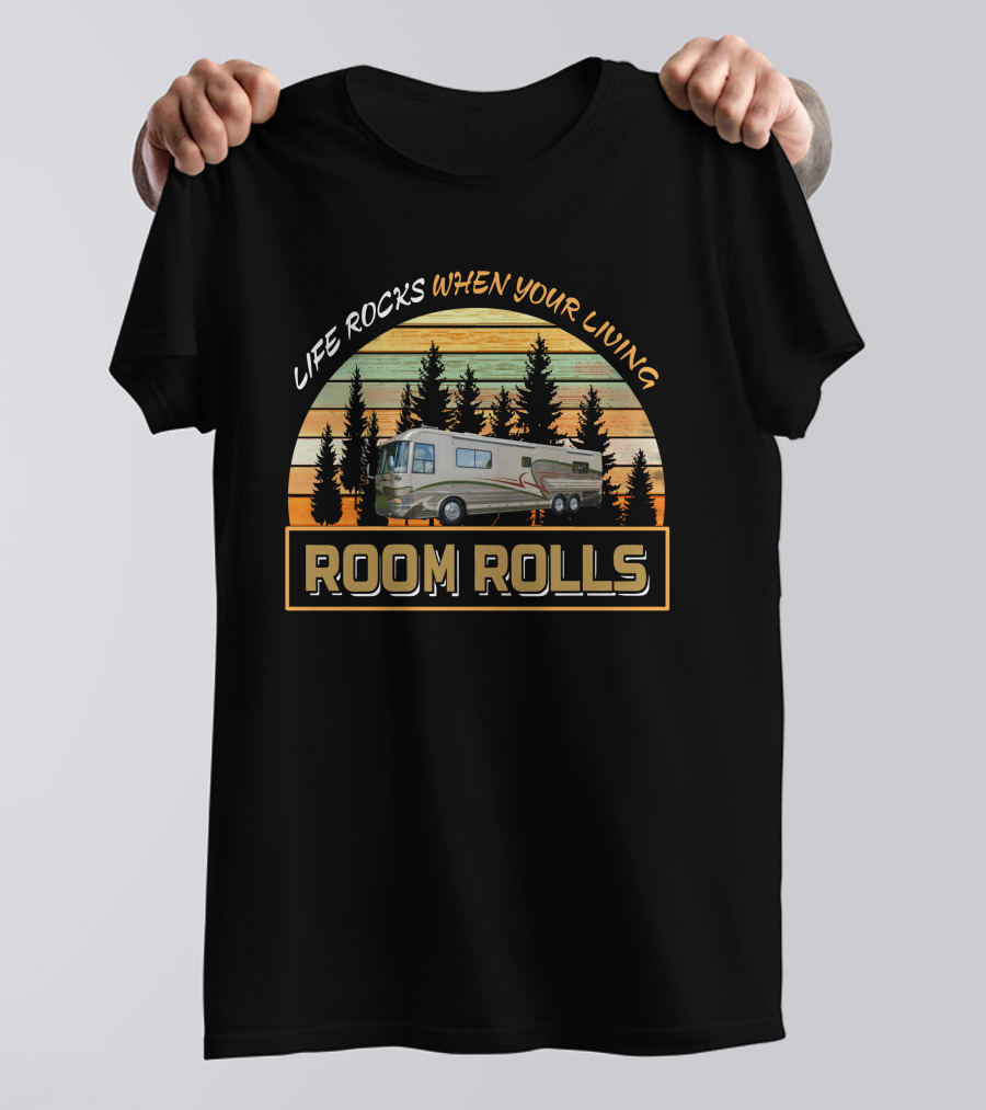 LIFE ROCKS WHEN YOUR LIVING ROOM ROLLS COUNTRY COACH MAGNA 40 T-Shirt