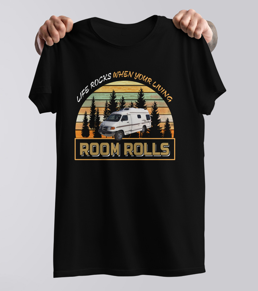 Life Rocks When Your Living Room Rolls Pleasure-Way Excel Camper Van Adventure T-Shirt