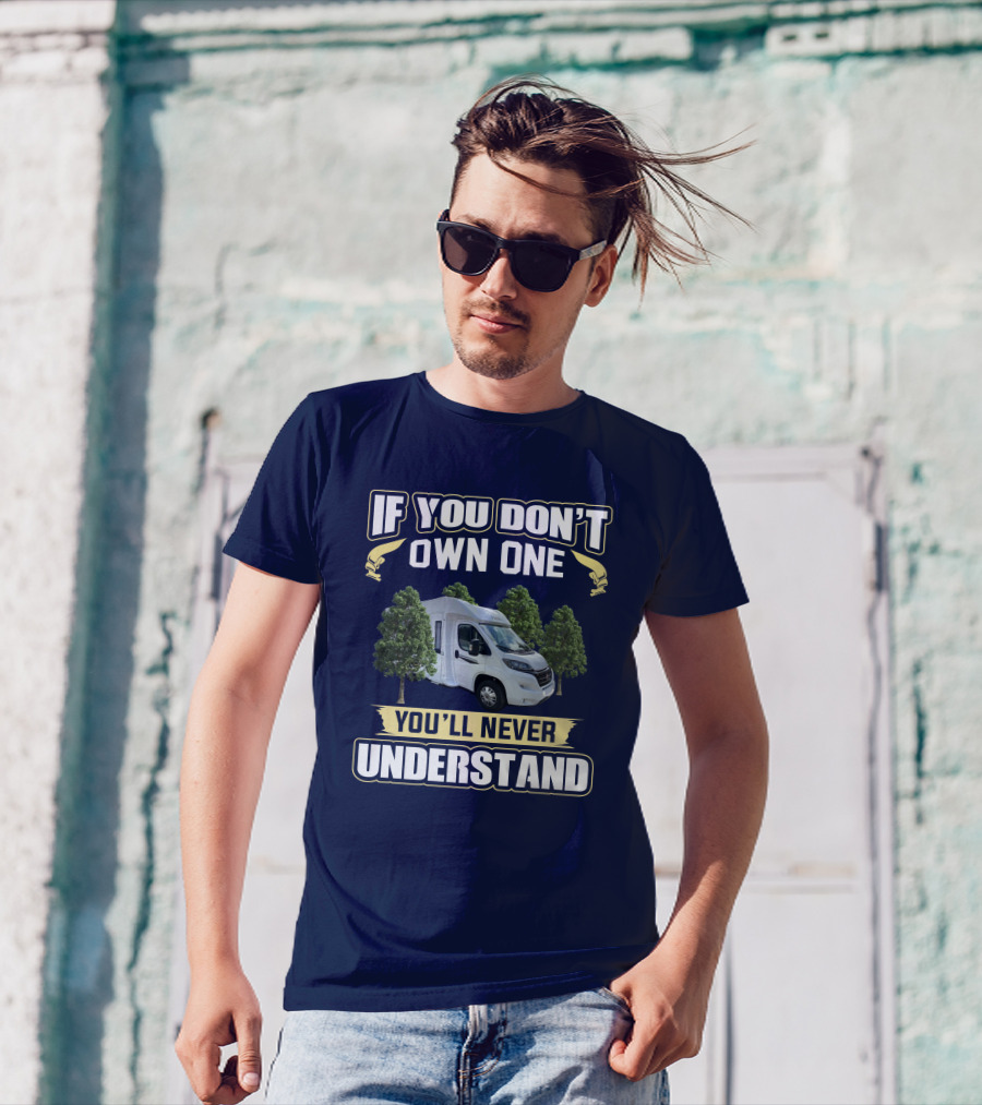If You Don't Own One You'll Never Understand Pilote 650 T-Shirt