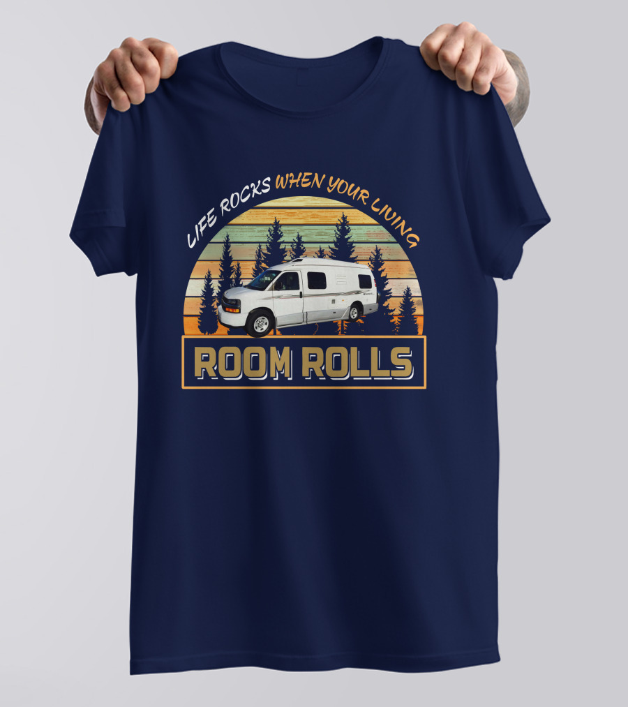 Life Rocks When Your Living Room Rolls Roadtrek 210P T-Shirt