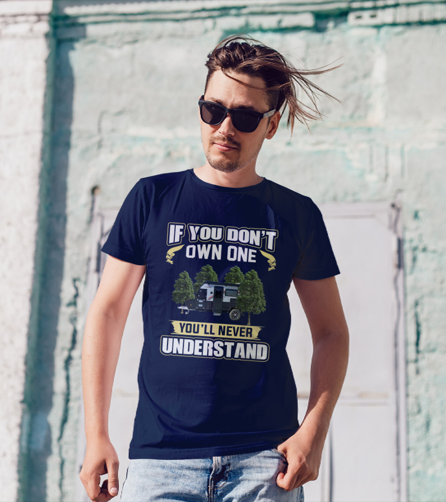 If You Don't Own One You'll Never Understand Austrack Hybrid T-Shirt