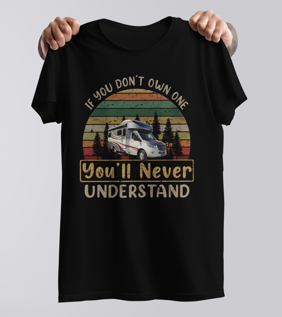 If You Don't Own One You'll Never Understand Wayfarer TW Retro Camper Van Forest Stripe T-Shirt
