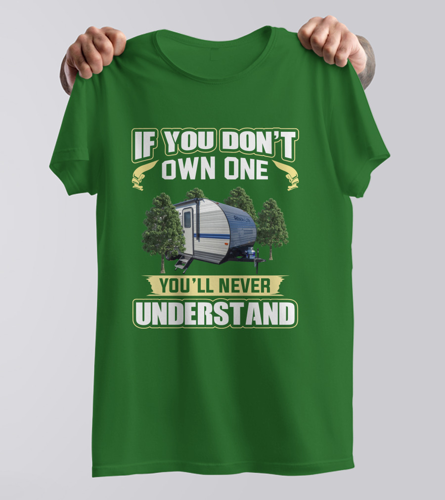 If You Don't Own One Gulf Stream Ameri-Lite You'll Never Understand T-Shirt