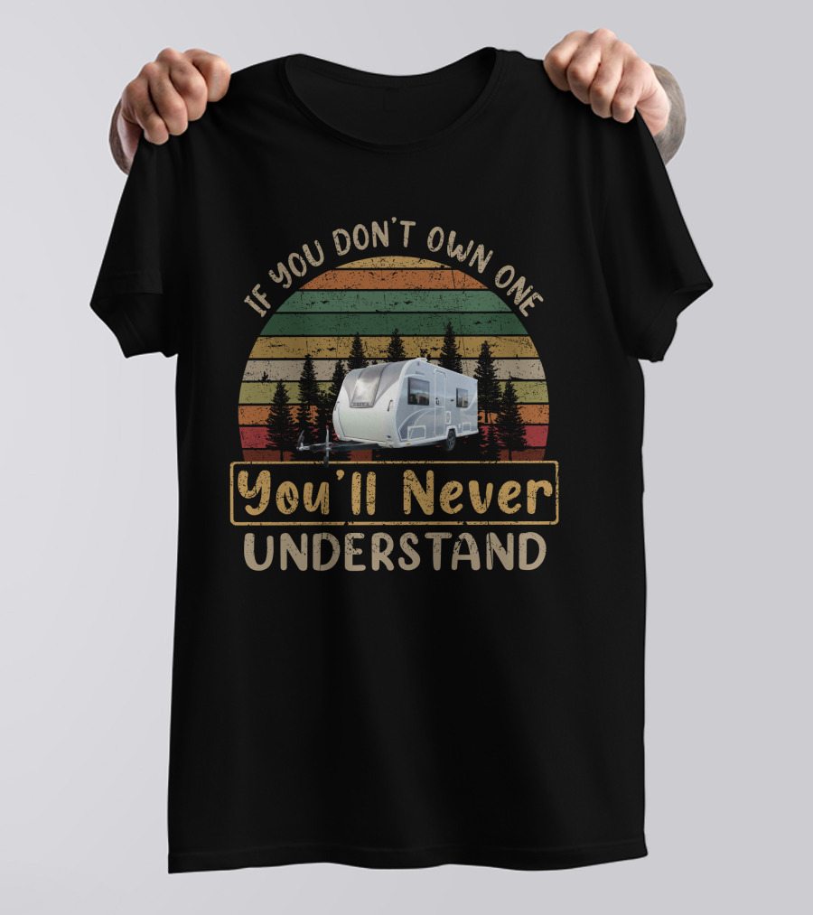 If You Don't Own One You'll Never Understand Bailey Discovery D4-4 T-Shirt