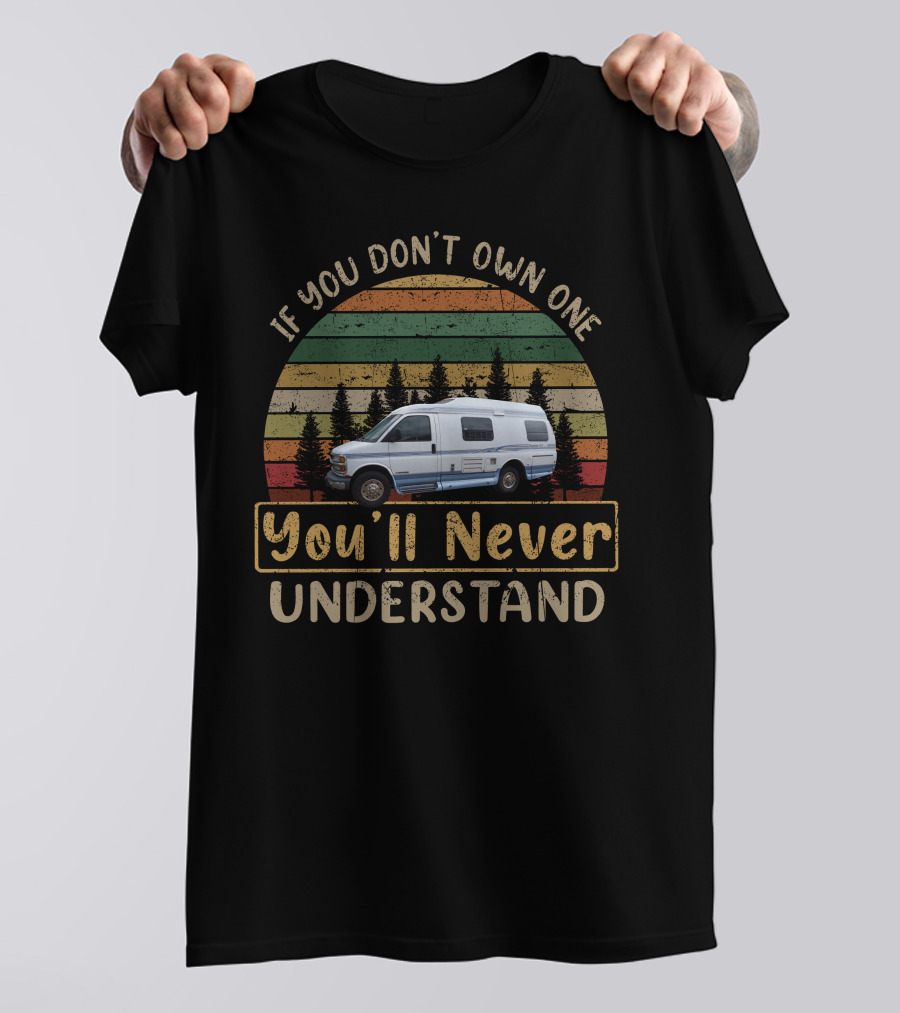 If You Don't Own One You'll Never Understand Roadtrek 200 Popular Retro Camper Van Vintage Sunset T-Shirt