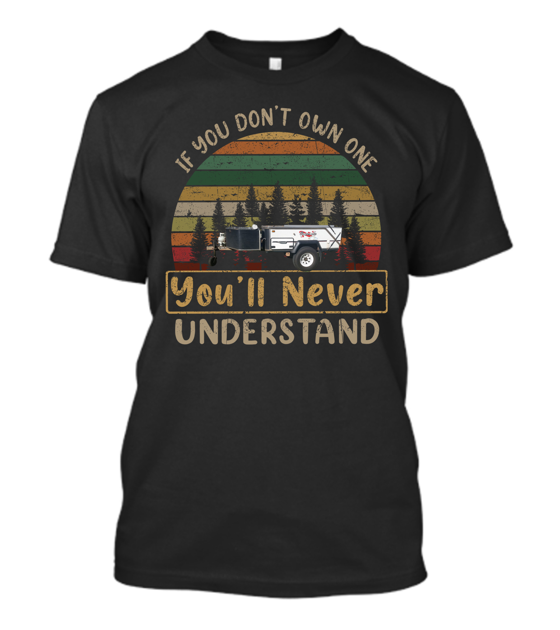 If You Don't Own One You'll Never Understand Vintage Camper Forest Scene T-Shirt