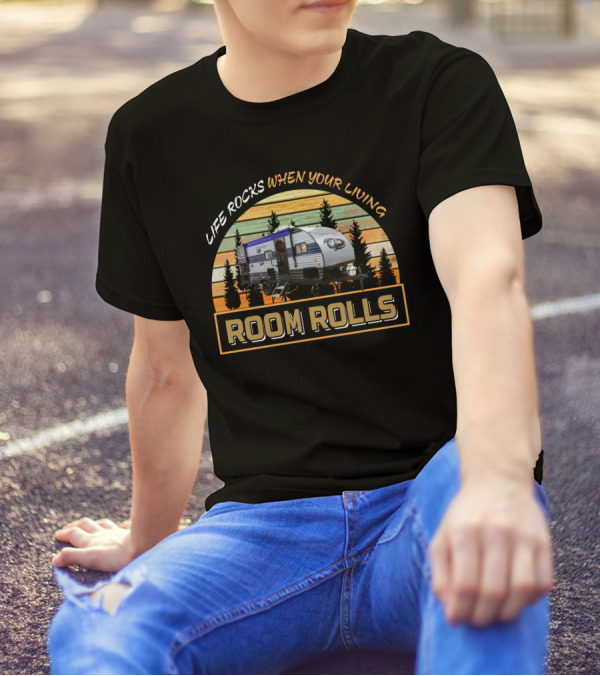 LIFE ROCKS WHEN YOUR LIVING ROOM ROLLS Wolf Pup 17JG Camper Forest Background T-Shirt