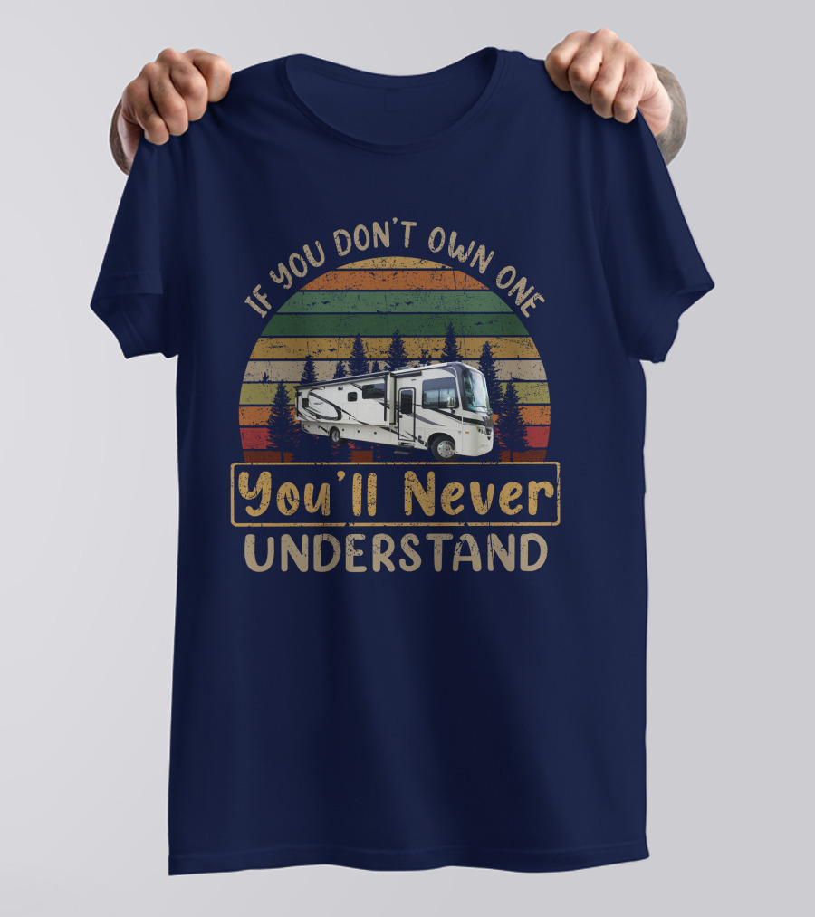 If You Don't Own One You'll Never Understand JAYCO Precept 34G T-Shirt