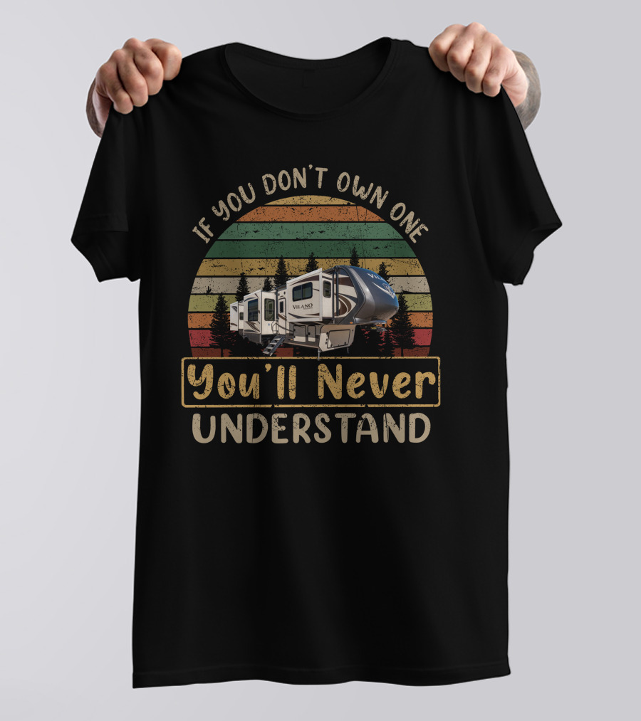 If You Don't Own One VanLeigh Vilano 375FL You'll Never Understand T-Shirt