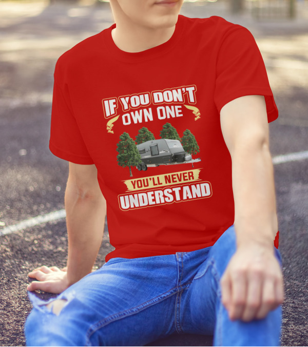 If You Don't Own One You'll Never Understand Olympic Javelin Caravans T-Shirt
