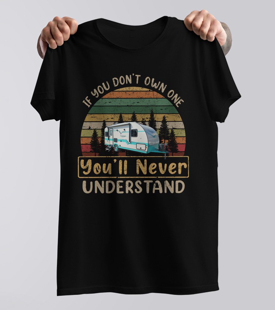 If You Don't Own One You'll Never Understand Vintage Cruiser 19erd T-Shirt