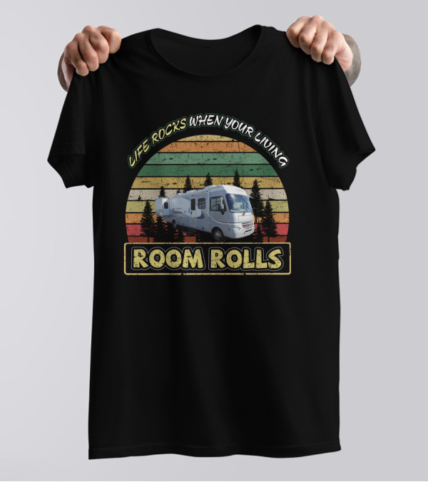 Life Rocks When Your Living Room Rolls Motorhome Retro Stripes T-Shirt