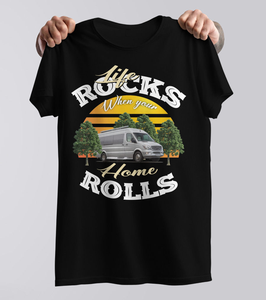 Life Rocks When Your Home Rolls Coachmen Galleria Class B RV T-Shirt