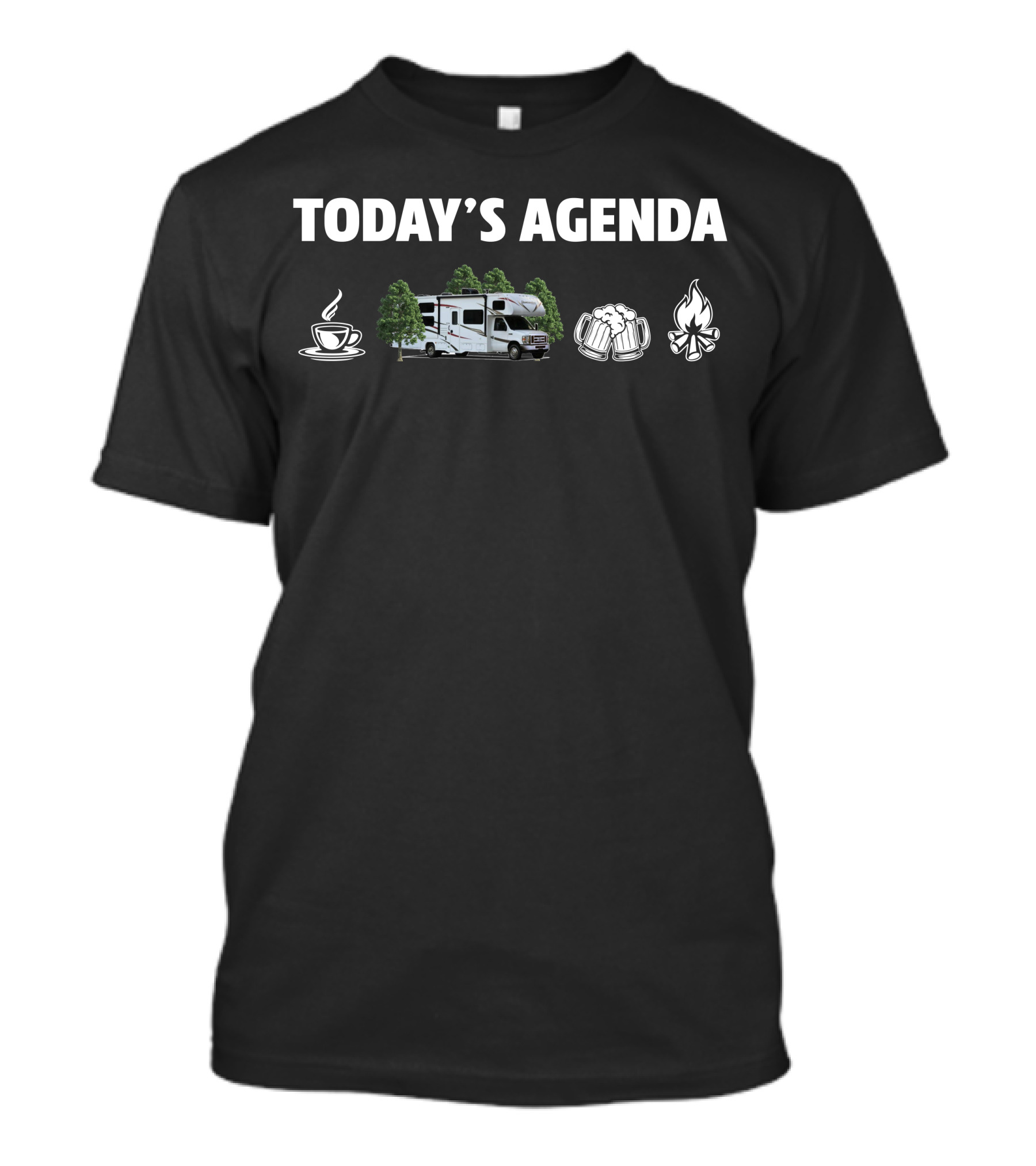 Today's Agenda Coffee Forest River Class C Sunseeker Campfire T-Shirt