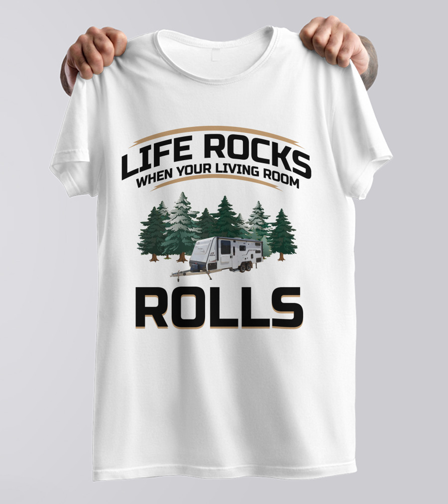 LIFE ROCKS WHEN YOUR LIVING ROOM ROLLS Jayco Journey 22.68-1 T-Shirt