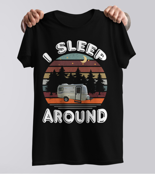 I Sleep Around Casita 1 Camper Vintage Sunset Pines T-Shirt