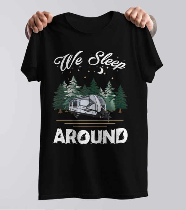 We Sleep Around Grand Design Momentum 21G Camping Forest Scene T-Shirt