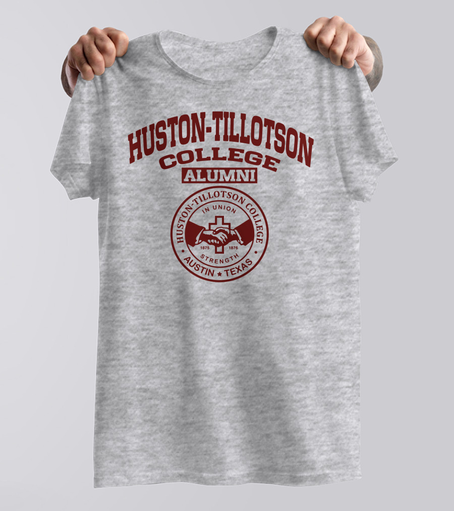 Huston Tillotson College Alumni Strength Austin Texas 1875 1876 T-Shirt