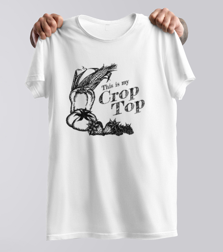 This Is My Crop Top Vegetables Peppers Corn Strawberries Typography T-Shirt