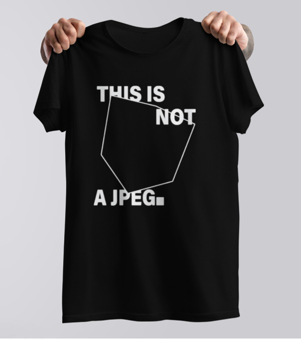 Jasmine This Is Not A Jpeg Geometric Outline T-Shirt