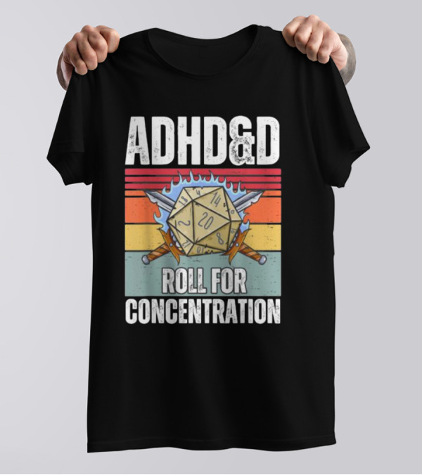 ADHD&D Roll For Concentration Retro Dice Sword Gamer T-Shirt