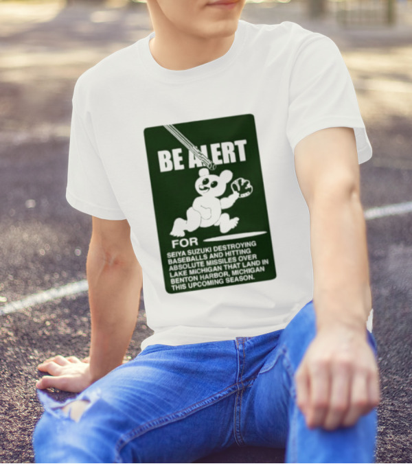 Be Alert For Seiya Suzuki Destroying Baseballs And Hitting Absolute Missiles Over Lake Michigan That Land In Benton Harbor Michigan This Upcoming Season T-Shirt