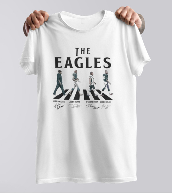 The Eagles Walking Abbey Road Nick Sirianni Jalen Hurts D'Andre Swift Jason Kelce Signatures Football T-Shirt