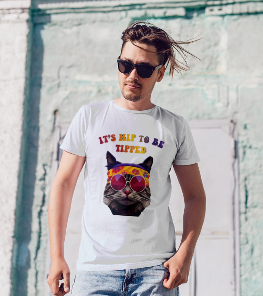 IT’S HIP TO BE TIPPED Cat Wearing Sunglasses And Colorful Headband T-Shirt