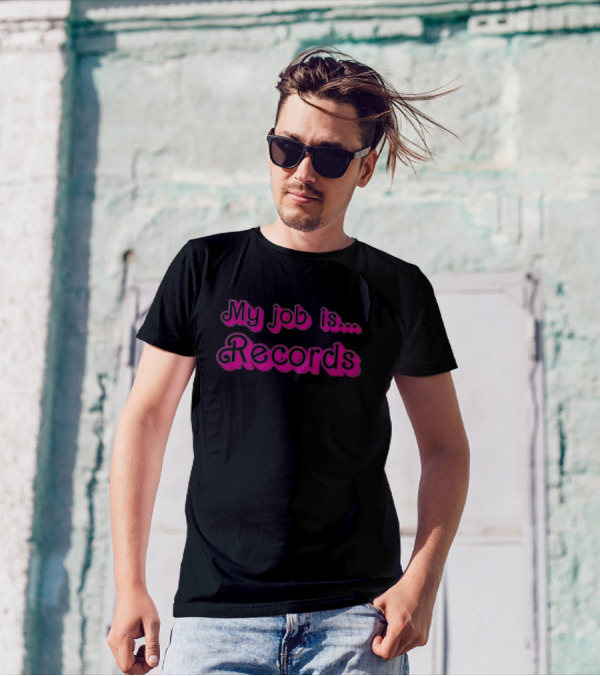 My Job Is Records T-Shirt
