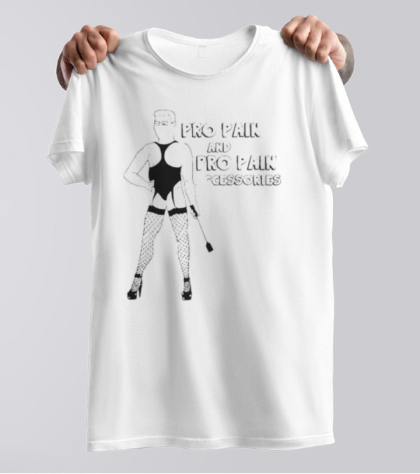 Pro Pain And Pro Pain Accessories T-Shirt