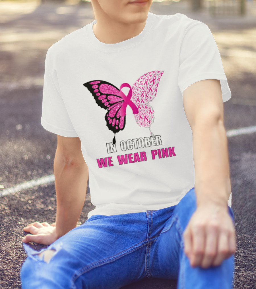 In October We Wear Pink Butterfly Ribbon Breast Cancer Awareness T-Shirt