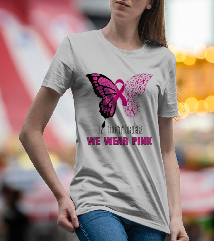 In October We Wear Pink Butterfly Ribbon Breast Cancer Awareness T-Shirt