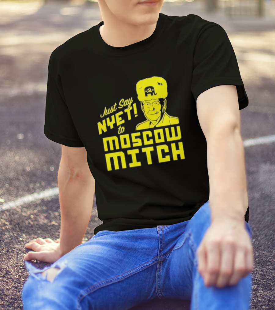 Just Say Nyet To Moscow Mitch Hammer And Sickle Hat T-Shirt