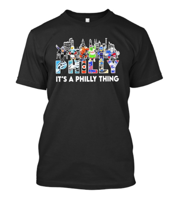 Philadelphia Mascots And Icons It's A Philly Thing T-Shirt
