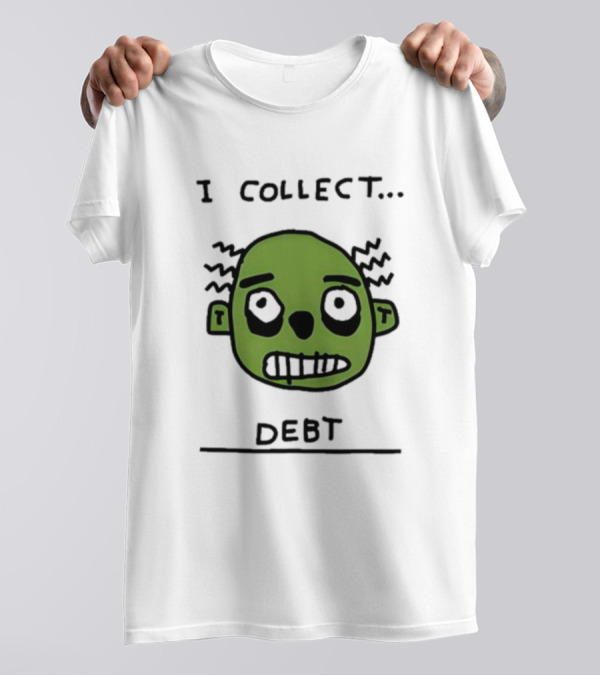I Collect Debt Zombie Face Drawing T-Shirt
