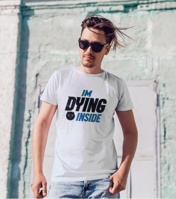IM DYING INSIDE Kitty Face T-Shirt