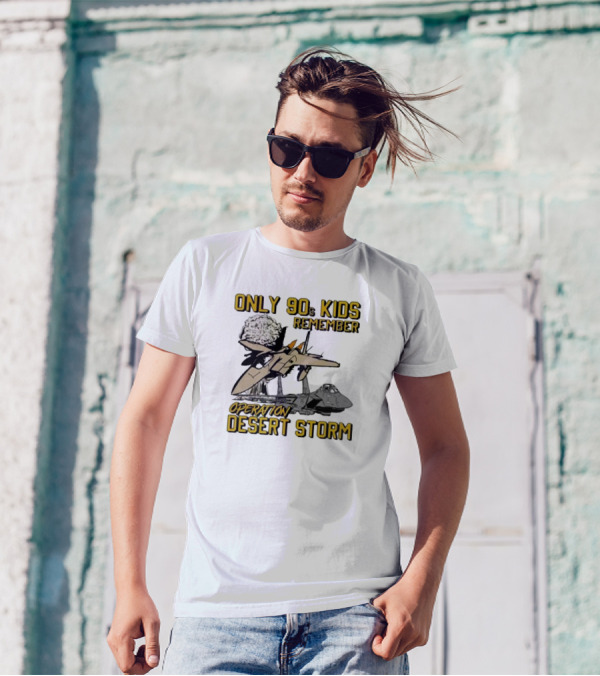 Only 90s Kids Remember Operation Desert Storm Fighter Jets Explosion T-Shirt