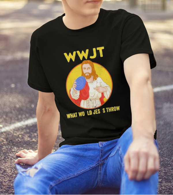 WWJT What Would Jesus Throw Frisbee Golf T-Shirt