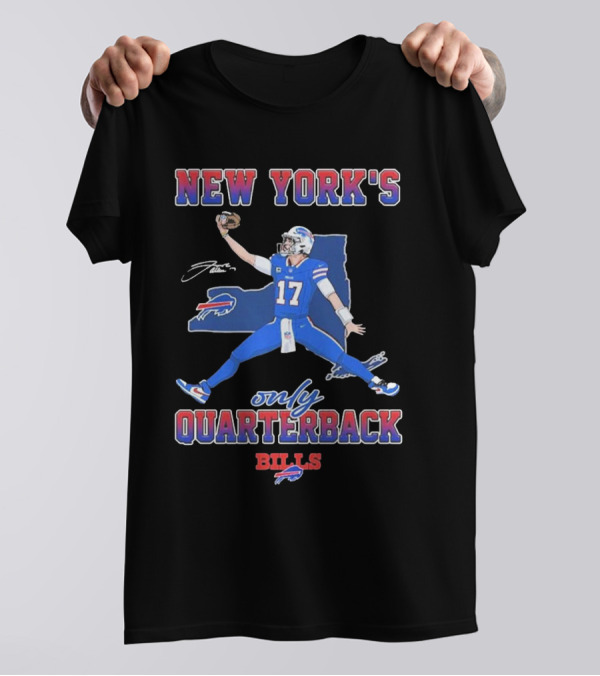 New York's Only Quarterback Buffalo Bills 17 T-Shirt