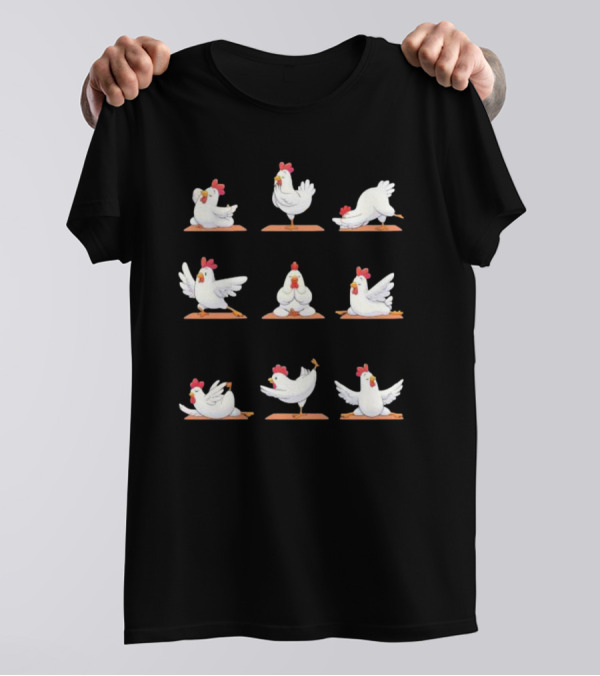 Hen Chicken Yoga Poses For Healthful Practice T-Shirt