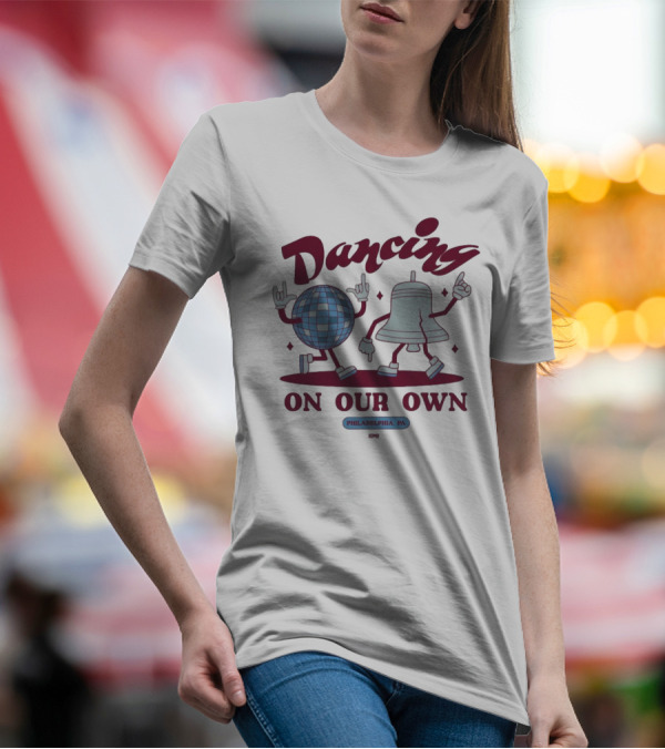 Jomboy Media Dancing On Our Own Philadelphia PA T-Shirt