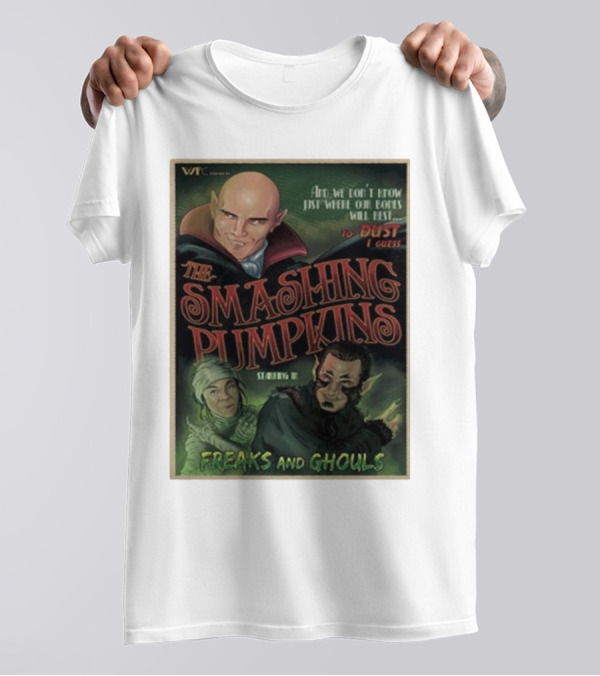 VMC Presents The Smashing Pumpkins Starring In Freaks And Ghouls T-Shirt
