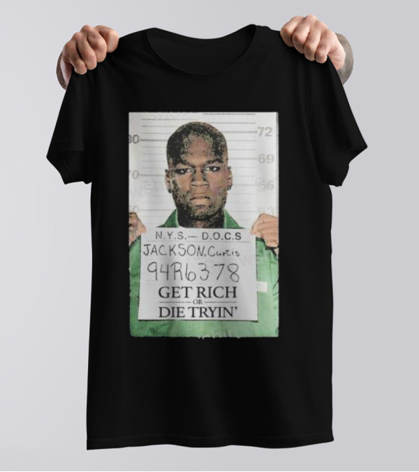 Dababy 50Cent G Unit Curtis Jackson Mugshot Get Rich Or Die Tryin T-Shirt