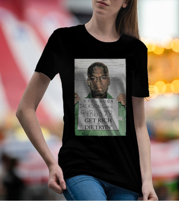 Dababy 50Cent G Unit Curtis Jackson Mugshot Get Rich Or Die Tryin T-Shirt