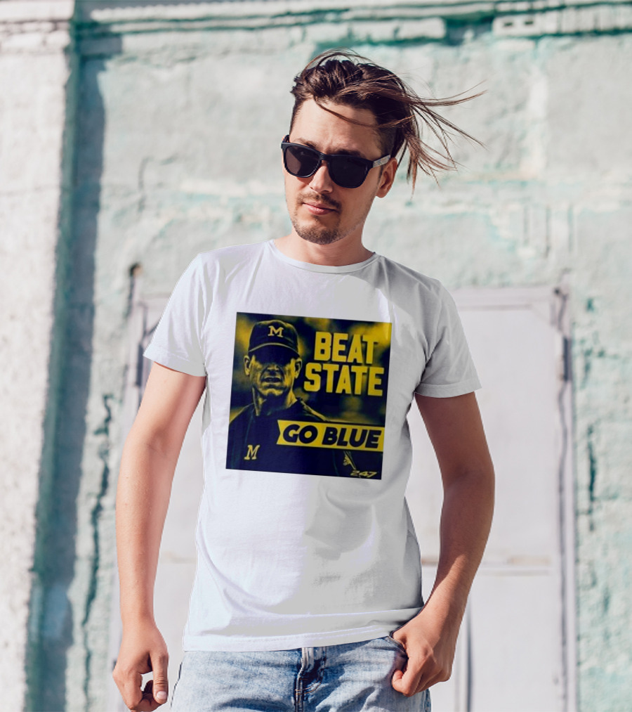 Beat State Go Blue Michigan Wolverines M 247 T-Shirt