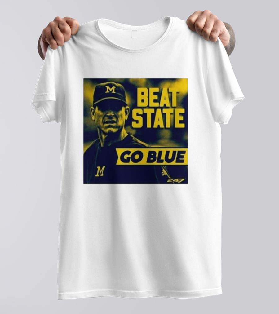 Beat State Go Blue Michigan Wolverines M 247 T-Shirt