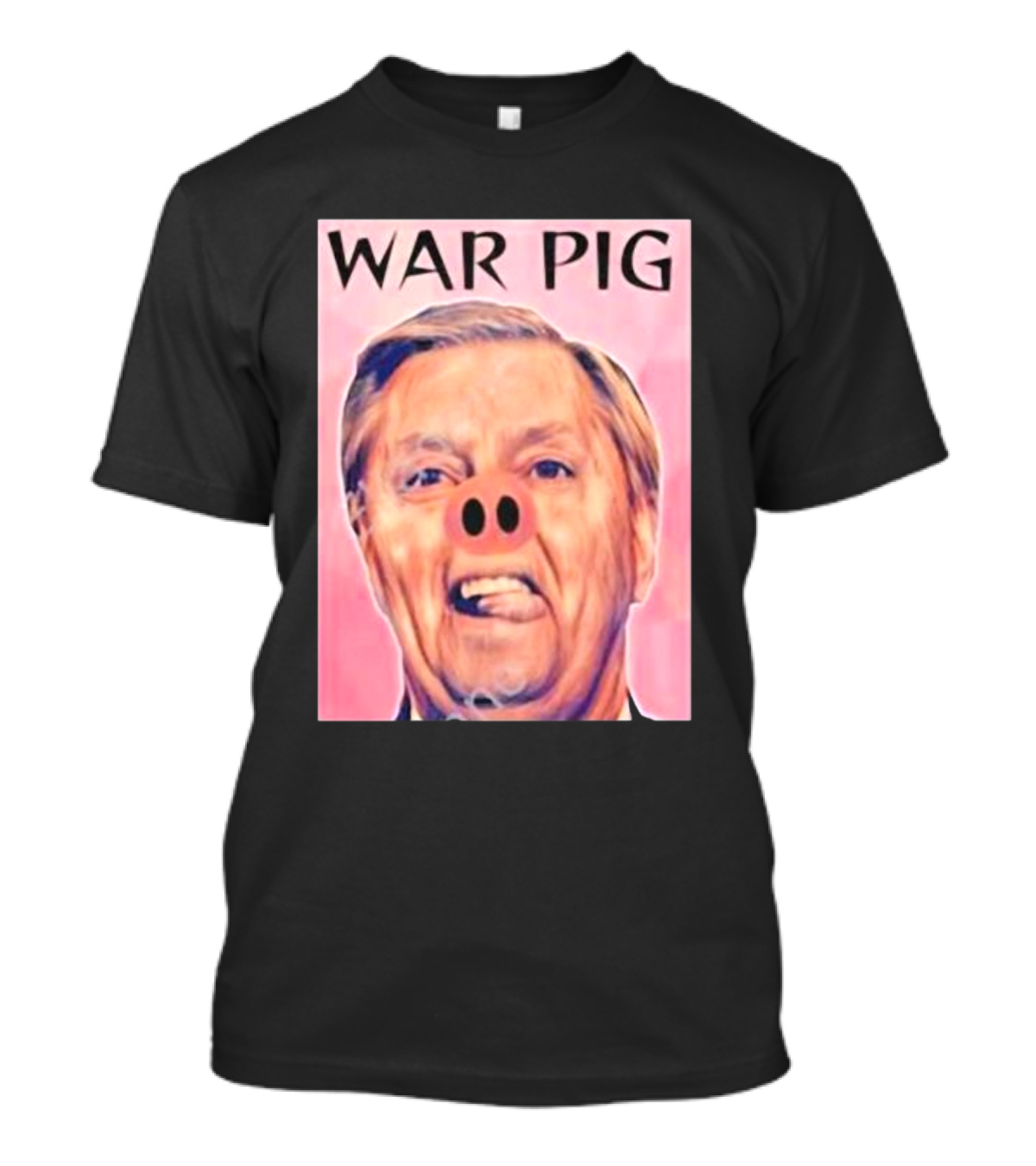 Infinitezeal Lindsey Graham War Pig Pink Nose Image T-Shirt