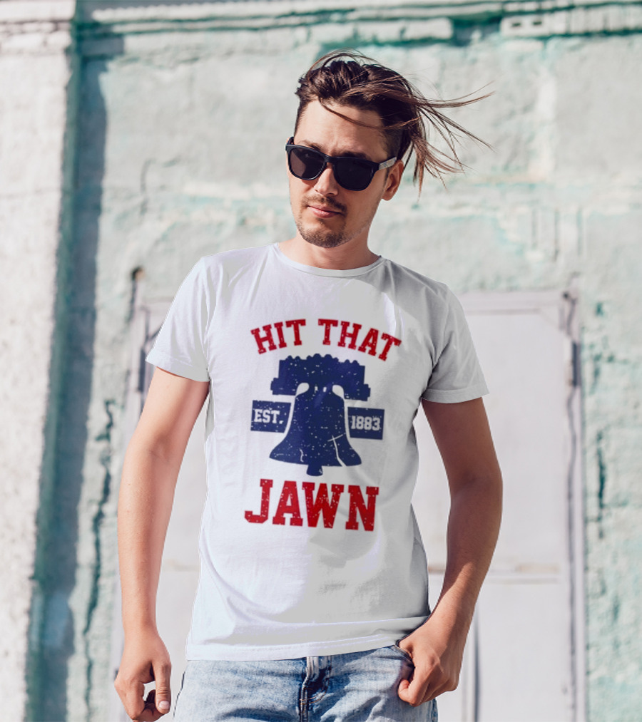 Philadelphia Hit That Jawn Liberty Bell Est. 1883 T-Shirt